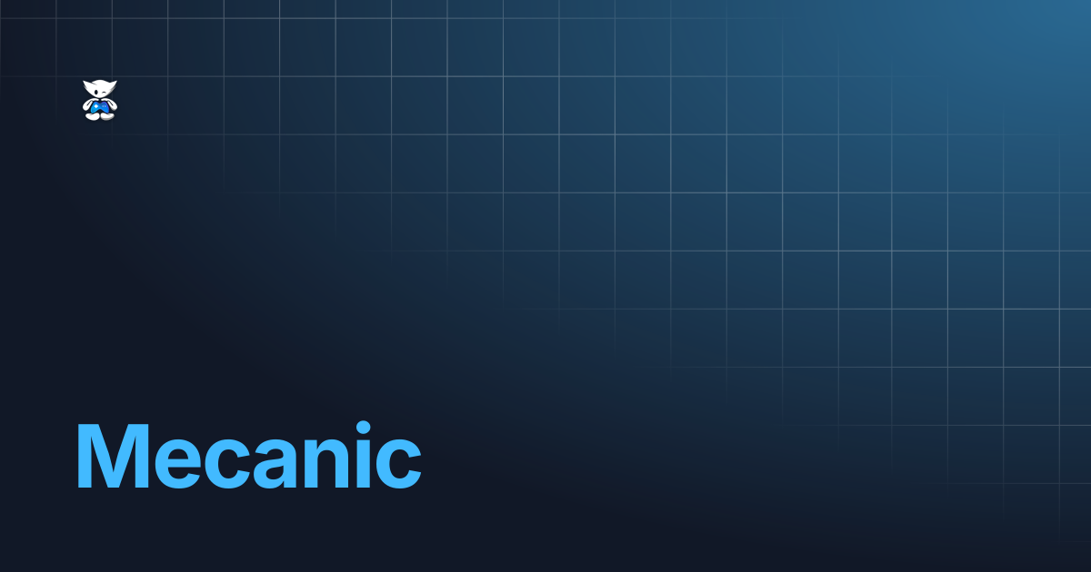 Mecanic | Wiki